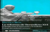 BUX, N. - La Reforma de Benedicto XVI. La Liturgia Entre La Innovacion y La Tradicion - Ciudadela, Madrid, 2009