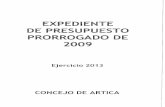 Ejercicio 2013 Presupuesto Prorrogado + Modificaciones Presupuestarias