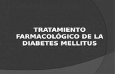 tratamiento farmacologico de la diabetes mellitus