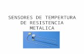 Sensores de Tempertura de Resistencia Metalica