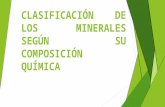 Clasificación de Los Minerales Según Su Composición Química