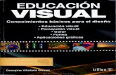 Educación Visual; Conocimientos Básicos Para El Diseño