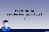Fases de La Revolución Industrial
