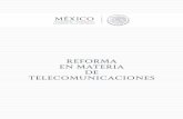 Explicacion Ampliada de La Reforma en Materia de Telecomunicaciones