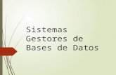 PRE4 - Sistemas Gestores de Bases de Datos (1)