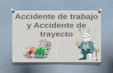 Accidentes del trabajo y accidentes de trayecto