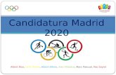 Candidatura Madrid 2020.pptx