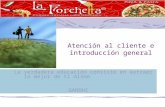 Atencion y Satisfaccion Del Cliente ( La Forchetta )