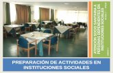 Preparación de actividades en instituciones sociales