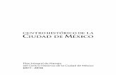 Plan Integral de Manejo Del Centro Historico de La Ciudad de Mexico 2011 2016
