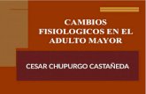CAMBIOS FISIOLOGICOS Y PSICOLOGICOS DEL ADULTO MAYOR.pptx