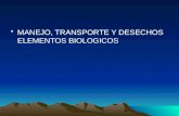 Manejo, Transporte y Desechos Elementos Biologicos (1)