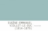 Eugène Emmanuel Viollet Le Duc