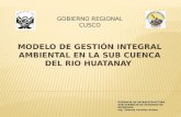 Programa de Gestión Integral Ambiental en la Sub Cuenca del Rio Huatanay (1).pptx