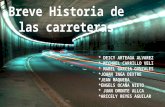 Breve Historia de Las Carretera