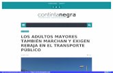Http Contintanegra Com Los Adultos Mayores Tambien Marchan y Exigen Rebaja en El Transporte Publico