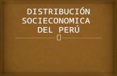 DISTRIBUCIÓN SOCIECONOMICA  DEL PERÚ.pptx