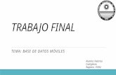 Base de Datos Móviles-Final Nov2014