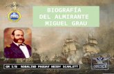 Biografia de Miguel Grau Final