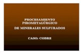 Metalurgia Extractiva de Minerales SUlfurados de Cobre