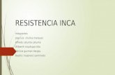 RESISTENCIA INCA.pptx