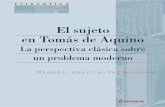 García-Valdecasas, Miguel - El Sujeto en Tomás de Aquino. La Perspectiva Clásica Sobre Problema Moderno