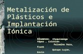 150903867 Metalizado de Plasticos y Implantacion Ionica Ppt