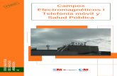 Campos Electromagn-ticos I. 2- Edici-n Telefon-A M-Vil y Salud P-blica