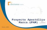 Proyecto Apostolico Marco PAM Norte