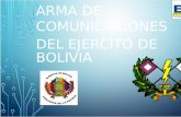 Arma de Comunicaciones Del Ejercito de Bolivia