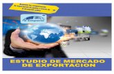 ESTUDIO DE MERCADO DE EXPORTACION