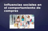 Influencias sociales en el comportamiento de compras.pptx