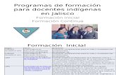 Programas de Formación Para Docentes Indígenas en Jalisco_1