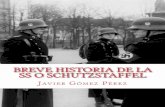 Breve historia de la SS o Schutzstaffel - Javier Perez.pdf