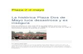ARICULO La Histórica Plaza Dos de Mayo Luce Desastrosa y Es Insegura