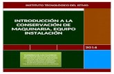 Unidad 4 Introducción a La Conservación de Maquinaria, Equipo e Instalacion