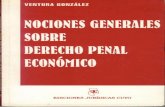 Nociones Generales Sobre Derecho Penal Economico - Ventura Gonzalez