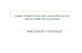 Caracteristicas de Las Señales Analógicas y Digitales en Telematica
