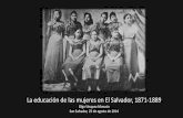 La Educación Femenina en El Salvador Del Siglo XIX Olga Vásquez Monzón