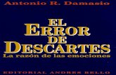 Damasio Antonio - El Error de Descartes - La Razon de Las Emociones