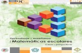 Aprendizaje y Enseñanza de Las Matemáticas Escolares. Casos y Perspectivas. México