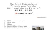 Claridad Estratégica Inconstructora 2012 -2015