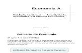 Unidade Lectiva 1 – a Actividade Económica e a Ciência Económica (Joao Ferreira's Conflicted Copy 2011-06-26)
