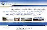 Monitoreo Hidrobiologico Proyecto de La Linea de Conduccion de Gas en El Tramop Mipaya-Pagoreni A