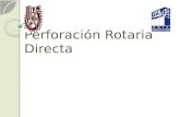 Perforación Rotaria Directa