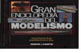Gran Enciclopedia Del Modelismo. Tecnicas Especiales