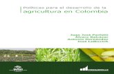 Políticas para el desarrollo de la agricultura en Colombia.pdf
