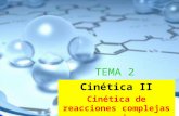 Tema 2 - Cinetica II - Qmc 301