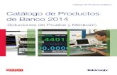 TEKTRONIX Catalogo 2014 Productos de Banco