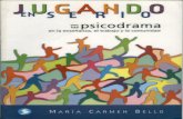 Bello María Carmen - Jugando En Serio, El Psicodrama